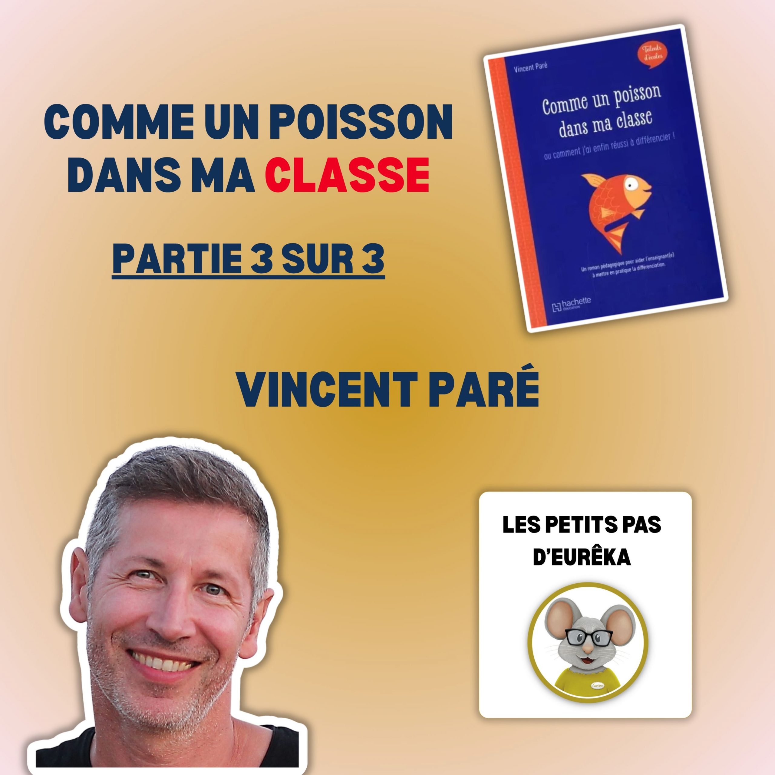 Partie 3 – Nager comme un poisson dans sa classe